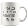Sarcastic Acting Coffee Mug | Funny Gift for Actor $14.99 | 11oz Mug Drinkware