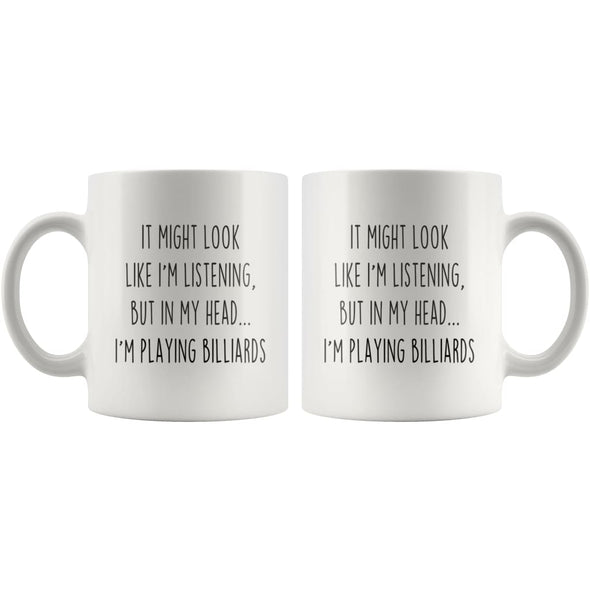 Sarcastic Billiards Coffee Mug | Funny Billiards Gift $13.99 | Drinkware