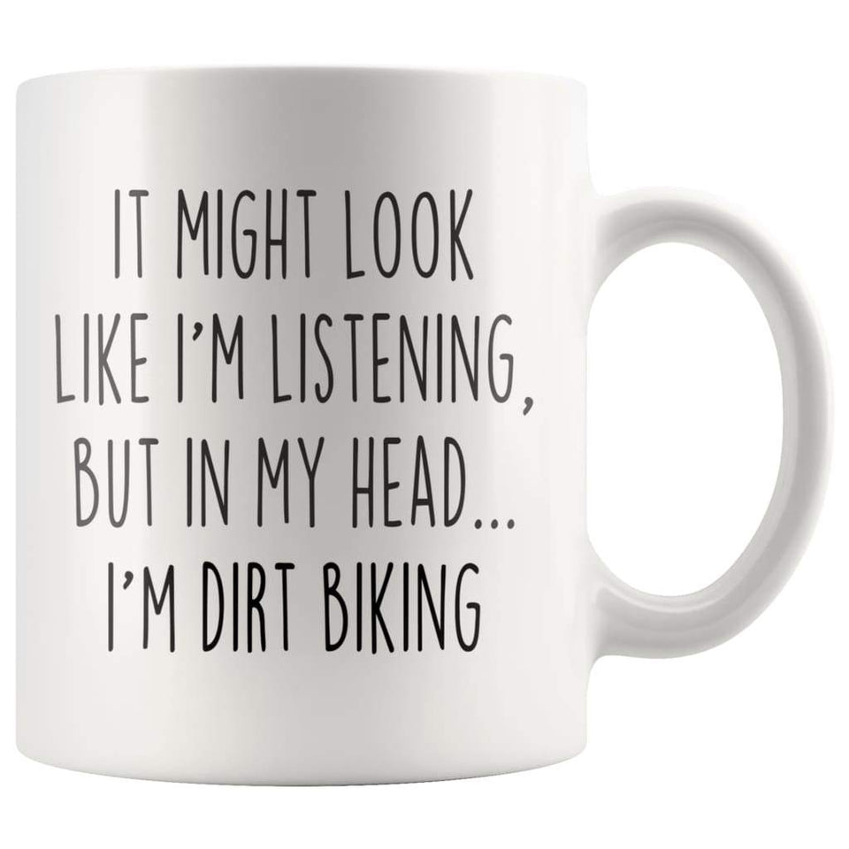 Sarcastic Dirt Biking Coffee Mug