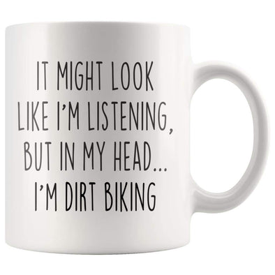 Sarcastic Dirt Biking Coffee Mug | Gift for Dirt Biker $14.99 | 11oz Mug Drinkware
