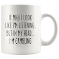 Sarcastic Gambling Coffee Mug | Funny Gambling Gift $14.99 | 11oz Mug Drinkware