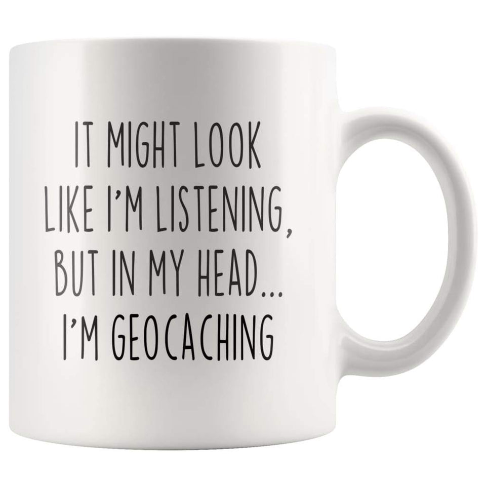 Sarcastic Geocaching Coffee Mug
