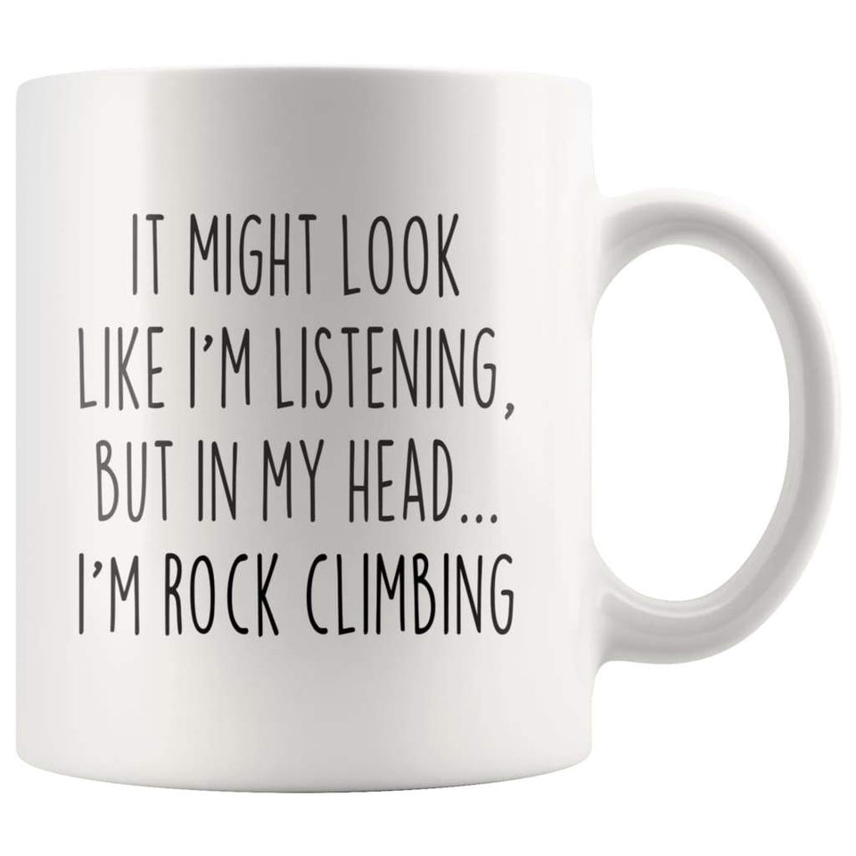 Sarcastic Rock Climbing Coffee Mug
