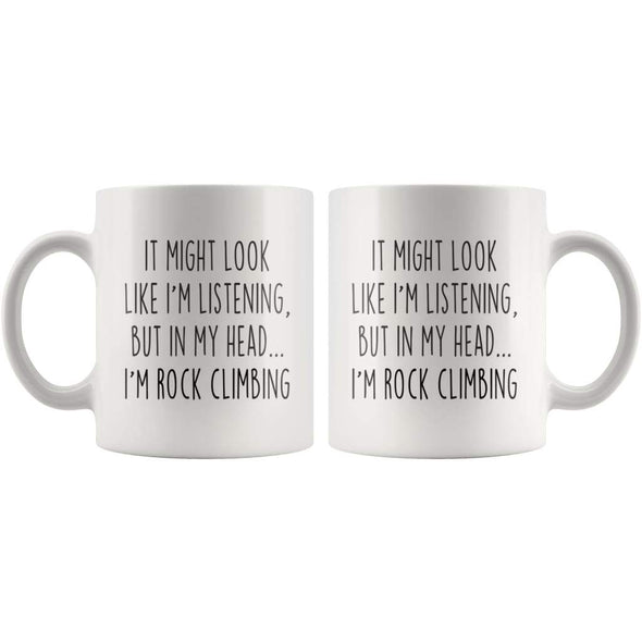 Sarcastic Rock Climbing Coffee Mug | Funny Gift for Rock Climber $13.99 | Drinkware