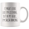Sarcastic Salsa Dancing Coffee Mug | Funny Salsa Dancing Gift $14.99 | 11oz Mug Drinkware