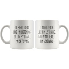Load image into Gallery viewer, Funny Skydiving Mug – 11 oz Gift for Skydivers