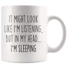 Sarcastic Sleeping Coffee Mug | Funny Sleeping Gift $14.99 | 11oz Mug Drinkware