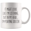 Sarcastic Soccer Coffee Mug | Funny Soccer Gift $14.99 | 11oz Mug Drinkware