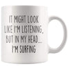 Sarcastic Surfing Coffee Mug | Funny Surfing Gift $14.99 | 11oz Mug Drinkware
