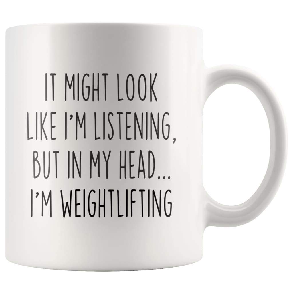 Sarcastic Weightlifting Coffee Mug | Funny Gift for Weightlifter $13.99 | 11oz Mug Drinkware
