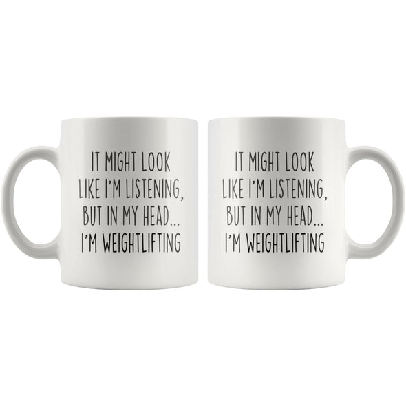 Sarcastic Weightlifting Coffee Mug | Funny Gift for Weightlifter $13.99 | Drinkware