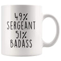 49% Sergeant 51% Badass Coffee Mug - BackyardPeaks