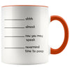 Shh Almost Now You May Speak Nevermind Time To Poop Funny Coffee Mug Funny Mug with Lines Gift for Men or Women $14.99 | Orange Drinkware
