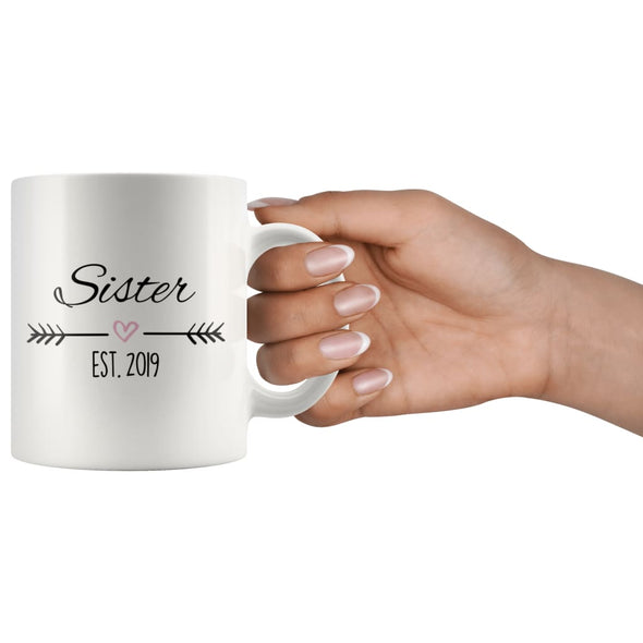 Sister Est. 2019 Coffee Mug | New Sister Gift $14.99 | Drinkware
