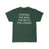 Step Dad Gift - Stepdad The Man. The Myth. The Legend. T-Shirt $14.99 | Forest / S T-Shirt