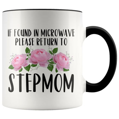 Step Mom Gift Ideas for Mother’s Day If Found In Microwave Please Return To Stepmom Coffee Mug Tea Cup 11 ounce $14.99 | Black Drinkware