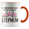 Step Mom Gift Ideas for Mother’s Day If Found In Microwave Please Return To Stepmom Coffee Mug Tea Cup 11 ounce $14.99 | Orange Drinkware