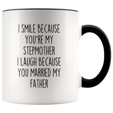 Step Mom Gifts | I Smile Because You’re My Stepmother I Laugh Because You Married My Father | Funny Coffee Mugs for Stepmom $14.99 | Black 