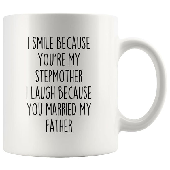 Step Mom Gifts | I Smile Because You’re My Stepmother I Laugh Because You Married My Father | Funny Coffee Mugs for Stepmom $14.99 | White 