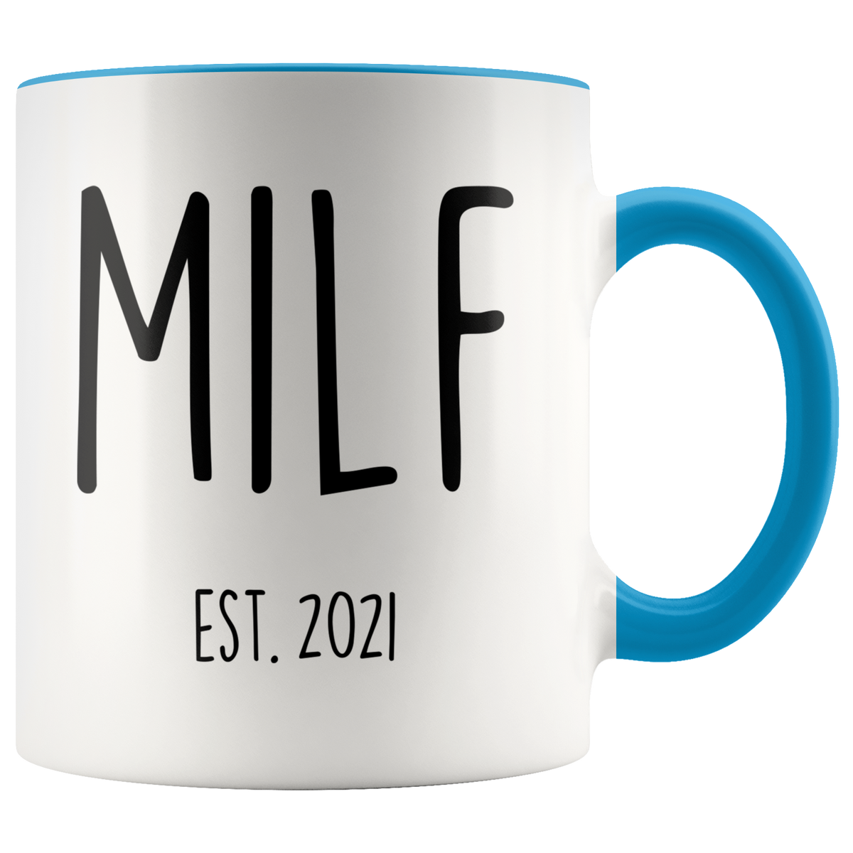 New Mom MILF Mug — Personalized Year — photo 2