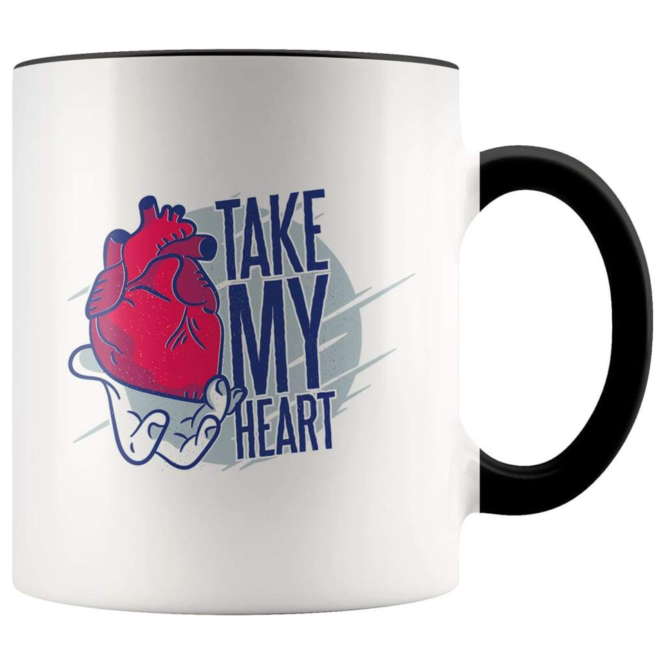 Take My Heart Coffee Mug - In Love Mug