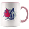 Take My Heart Coffee Mug - In Love Mug - Pink - Custom Made Drinkware