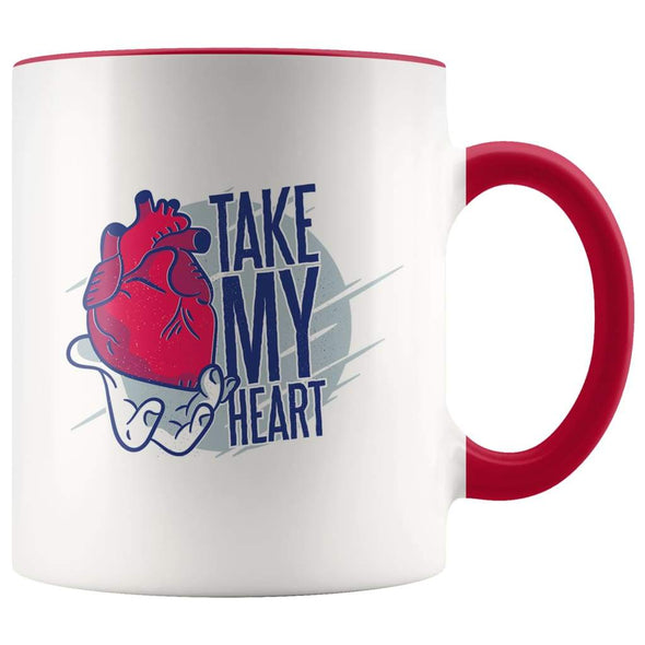 Take My Heart Coffee Mug - In Love Mug - Red - Custom Made Drinkware