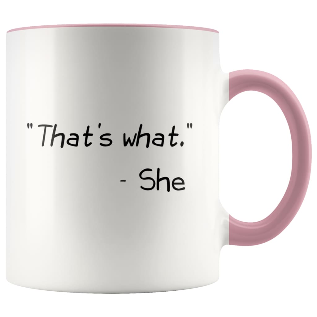 That's What She Said Mug Funny Coffee Mug for Women &amp; Men Office Coworker Gift Exchange 11 Ounce Mug — photo 5