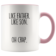 Load image into Gallery viewer, Father&amp;#39;s Day Gift from Son Like Father Like Son Oh Crap Funny Coffee Mug for Dad