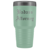 Unique Attorney Gift: Personalized Badass Attorney Law School Student Old English Insulated Tumbler 30 oz $38.95 | Teal Tumblers