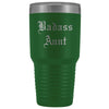 Unique Aunt Gift: Old English Badass Aunt Insulated Tumbler 30 oz $38.95 | Green Tumblers