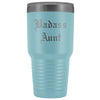Unique Aunt Gift: Old English Badass Aunt Insulated Tumbler 30 oz $38.95 | Light Blue Tumblers