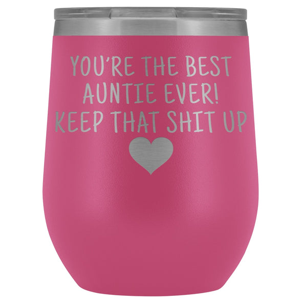 Unique Aunt Gifts: Best Auntie Ever! Insulated Wine Tumbler 12oz $29.99 | Pink Wine Tumbler