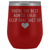 Unique Aunt Gifts: Best Auntie Ever! Insulated Wine Tumbler 12oz $29.99 | Red Wine Tumbler