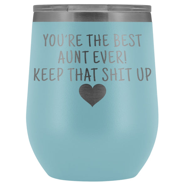 Unique Aunt Gifts: Best Aunt Ever! Insulated Wine Tumbler 12oz $29.99 | Light Blue Wine Tumbler