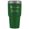 Unique Auntie Gift: Old English Badass Auntie Insulated Tumbler 30 oz $38.95 | Green Tumblers