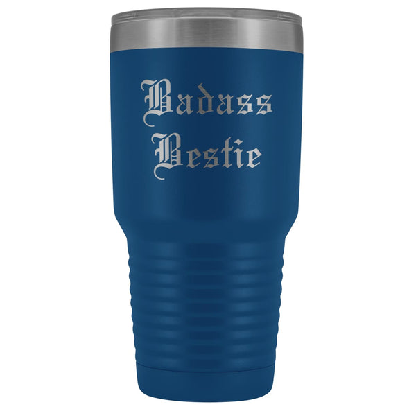 Unique Best Friend Gift: Old English Badass Bestie Insulated Tumbler 30 oz $38.95 | Blue Tumblers