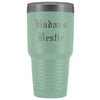 Unique Best Friend Gift: Old English Badass Bestie Insulated Tumbler 30 oz $38.95 | Teal Tumblers