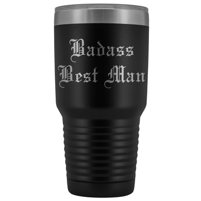 Unique Best Man Gift: Personalized Badass Best Man Old English Wedding Gift from Groom Insulated Tumbler 30 oz $38.95 | Black Tumblers