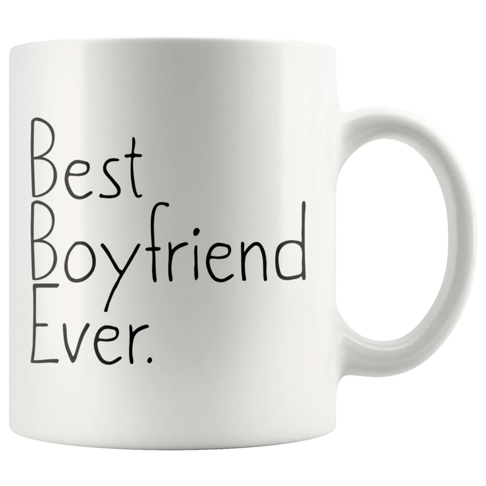 Unique Boyfriend Gift: Best Boyfriend Ever Mug Anniversary Gift Birthday Gift for Boyfriend Coffee Mug Tea Cup White