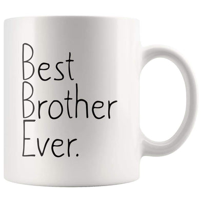 Unique Brother Gift: Best Brother Ever Mug Graduation Gift Funny Gag Gifts for Brother Birthday Gift Coffee Mug Tea Cup White $14.99 | 11 oz