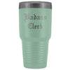 Unique Clerk Gift: Personalized Badass Clerk Accounting Law Office Records Court Gift Idea Old English Insulated Tumbler 30 oz $38.95 | Teal