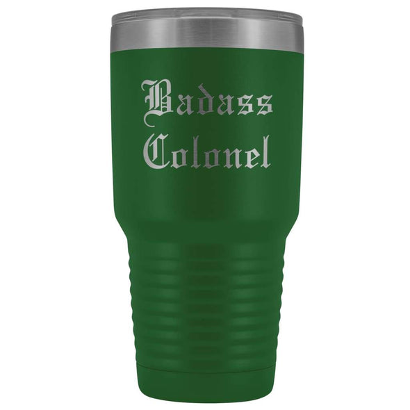 Unique Colonel Gift: Personalized Badass Colonel Air Force Army Military Gift Idea Old English Insulated Tumbler 30 oz $38.95 | Green