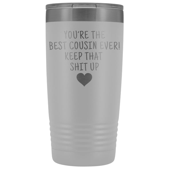 Unique Cousin Gift: Funny Travel Mug Best Cousin Ever! Vacuum Tumbler | Gifts for Cousin $29.99 | White Tumblers
