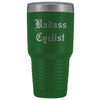 Unique Cycling Gift: Personalized Badass Cyclist Cool Fathers Day Birthday Bicycle Old English Insulated Tumbler 30 oz $38.95 | Green