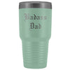 Unique Dad Gift: Old English Style - Badass Dad Insulated Tumbler 30 oz $38.95 | Teal Tumblers