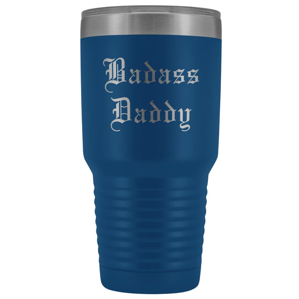 Unique Daddy Gift: Old English Badass Daddy Insulated Tumbler 30 oz $38.95 | Blue Tumblers