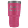 Unique Daughter Gift: Old English Badass Daughter Insulated Tumbler 30 oz $38.95 | Pink Tumblers