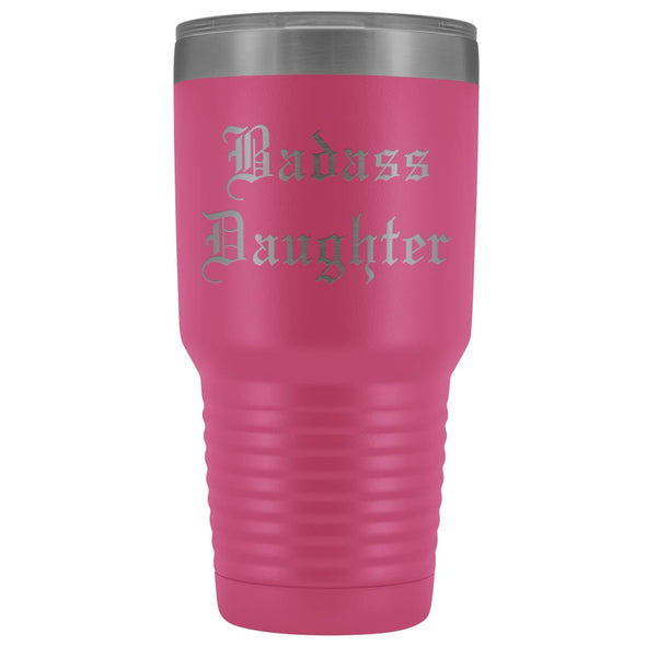 Unique Daughter Gift: Old English Badass Daughter Insulated Tumbler 30 oz $38.95 | Pink Tumblers