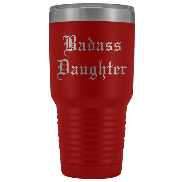 Unique Daughter Gift: Old English Badass Daughter Insulated Tumbler 30 oz $38.95 | Red Tumblers